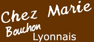 Bouchon Lyonnais Chez Marie